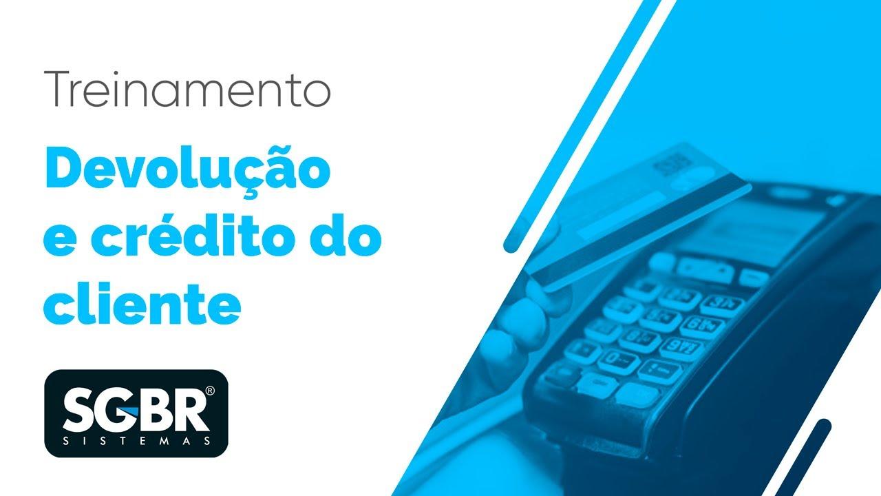 Devolução e Crédito do Cliente