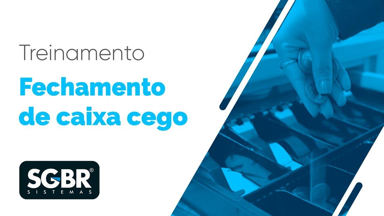 Fechamento de Caixa Cego